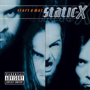 Static-X - Start A War